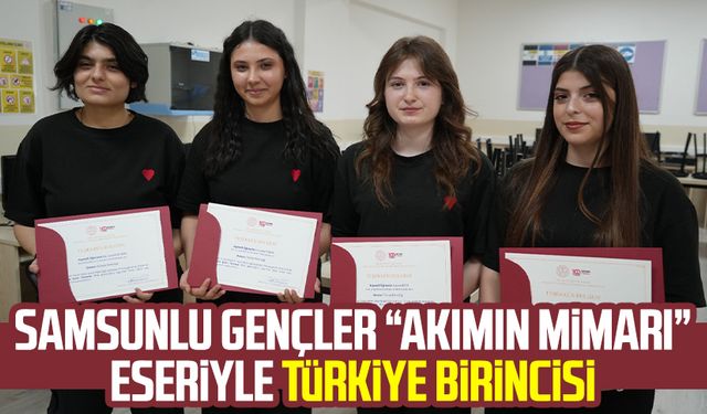 Samsunlu gençler “Akımın Mimarı” eseriyle Türkiye birincisi