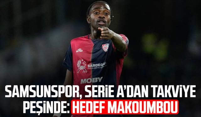 Samsunspor, Serie A’dan takviye peşinde: Hedef Antoine Makoumbou