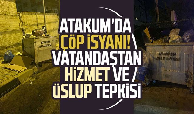 Atakum'da çöp isyanı! Vatandaştan hizmet ve üslup tepkisi
