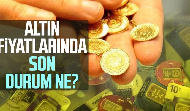 Altın fiyatlarında son durum ne? 26 Ekim