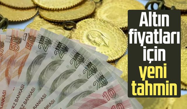 Altın fiyatları için yeni tahmin: Yüzde 27...