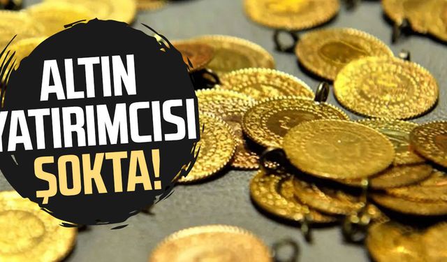 Altın yatırımcısı şokta! Bu kadarını kimse beklemiyordu