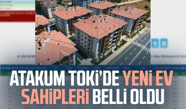 TOKİ Samsun Atakum kura sonuçları isim listesi