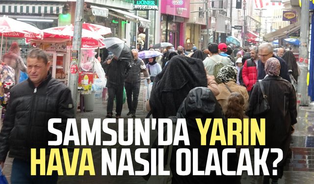 Samsun'da yarın hava nasıl olacak? 2 Şubat Pazartesi