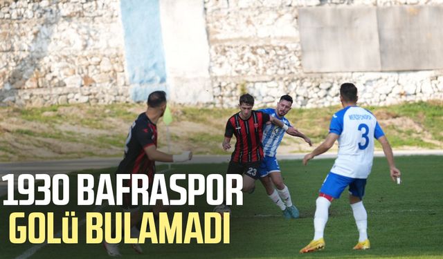 1930 Bafraspor golü bulamadı