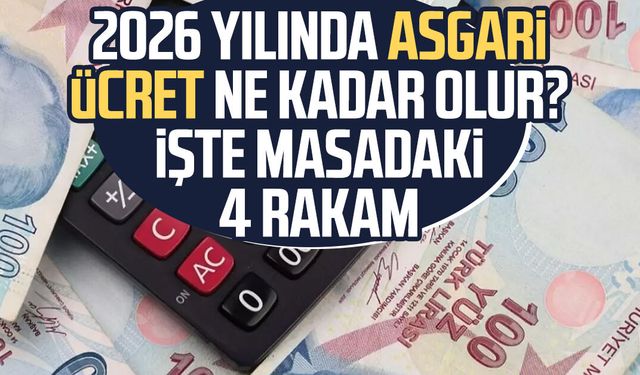 2026 yılında asgari ücret ne kadar olur? İşte masadaki 4 rakam