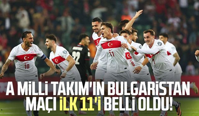 A Milli Takım'ın Bulgaristan maçı ilk 11'i belli oldu!