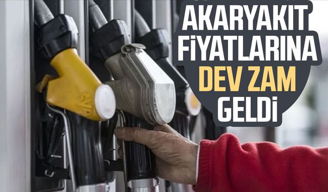 Akaryakıt fiyatlarına dev zam geldi