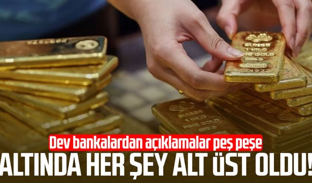 Altında her şey alt üst oldu! Dev bankalardan açıklama