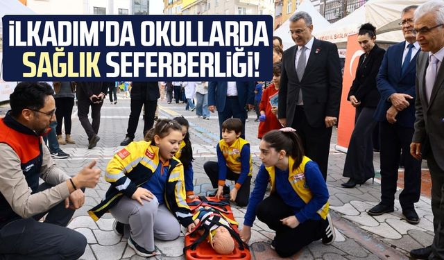 İlkadım'da okullarda sağlık seferberliği!