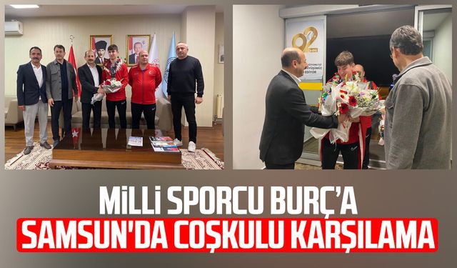 Milli sporcu Enes Burç’a Samsun'da coşkulu karşılama