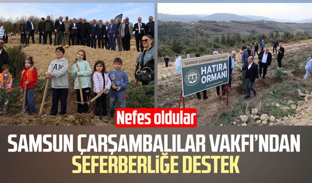 Çarşambalılar Vakfı’ndan doğaya nefes, geleceğe umut