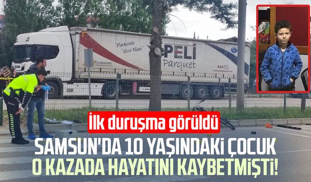 Samsun'da Hasan Tuğra Yıldırım o kazada hayatını kaybetmişti! İlk duruşma görüldü