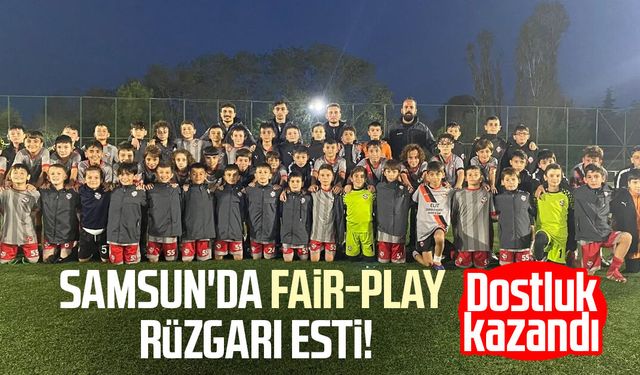 Samsun'da fair-play rüzgarı esti: Dostluk kazandı