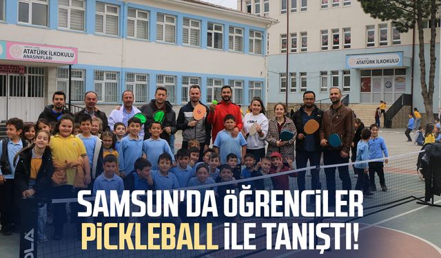 Samsun'da öğrenciler pickleball ile tanıştı!