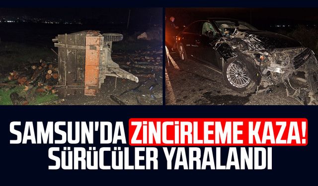 Samsun'da zincirleme kaza! Sürücüler yaralandı