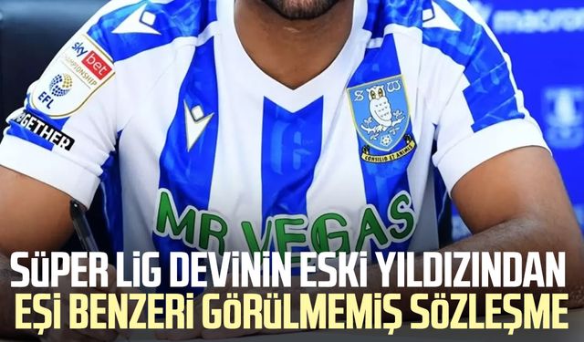 Süper Lig devinin eski yıldızından sıra dışı sözleşme