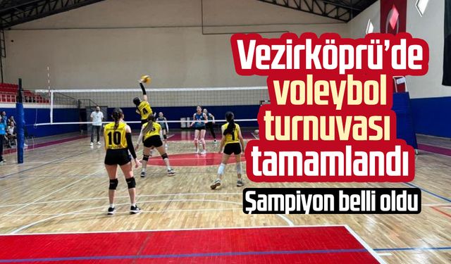 Vezirköprü’de voleybol turnuvası tamamlandı