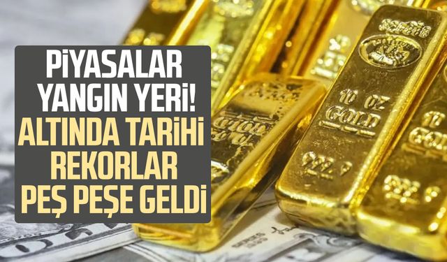 Altında tarihi rekorlar peş peşe geldi