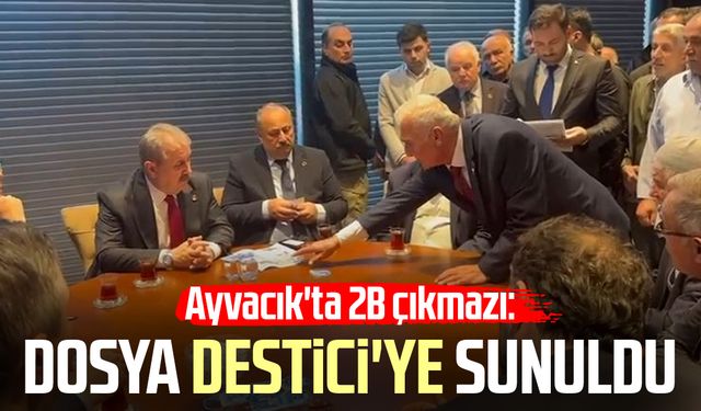 Ayvacık'ta 2B çıkmazı: Dosya Mustafa Destici'ye sunuldu
