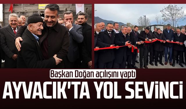 Ayvacık'ta yol sevinci: Başkan Halit Doğan açılışını yaptı