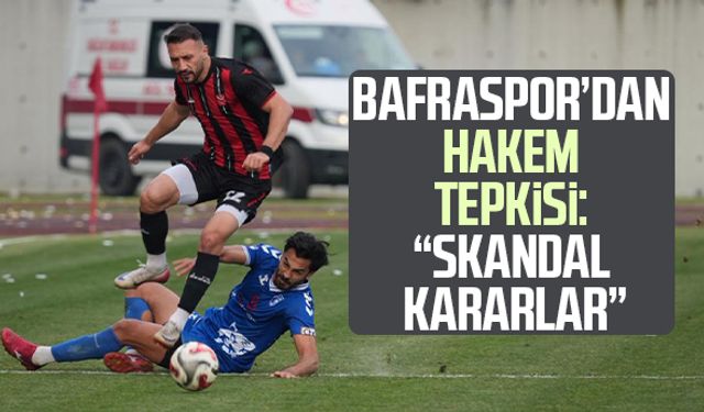 Bafraspor’dan hakem tepkisi: “Skandal kararlar”