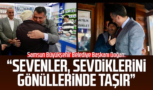 Başkan Halit Doğan: “Sevenler, sevdiklerini gönüllerinde taşır”