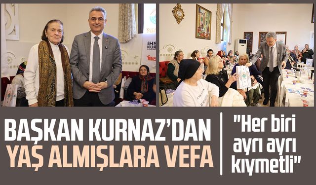 Başkan İhsan Kurnaz’dan yaş almışlara vefa