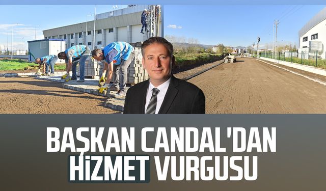 Başkan Mustafa Candal'dan hizmet vurgusu