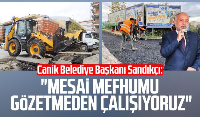 Başkan İbrahim Sandıkçı: "Mesai mefhumu gözetmeden çalışıyoruz"