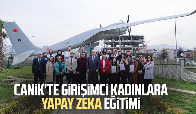 Canik’te girişimci kadınlara yapay zeka eğitimi