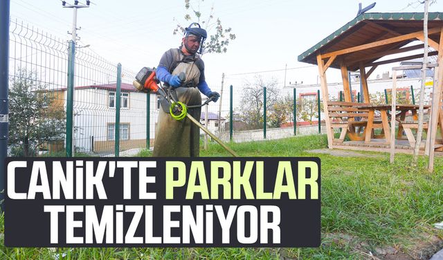 Canik'te parklar temizleniyor