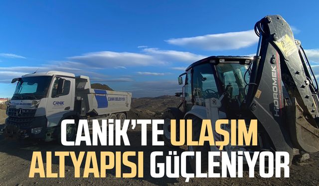 Canik’te ulaşım altyapısı güçleniyor