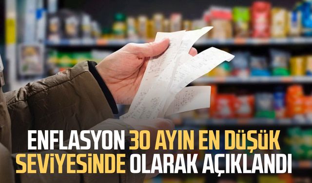 Enflasyon 30 ayın en düşük seviyesinde olarak açıklandı