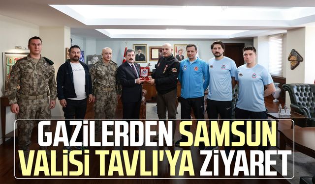 Gazilerden Samsun Valisi Orhan Tavlı'ya ziyaret