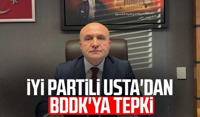İYİ Partili Erhan Usta'dan BDDK'ya tepki