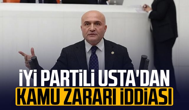 İYİ Partili Erhan Usta'dan kamu zararı iddiası