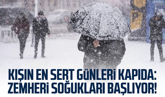 Kışın en sert günleri kapıda: Zemheri soğukları başlıyor!
