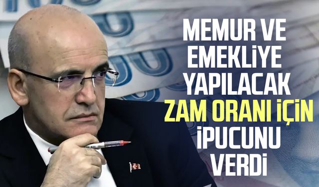 Memur ve emekliye yapılacak zam oranı için ipucunu verdi