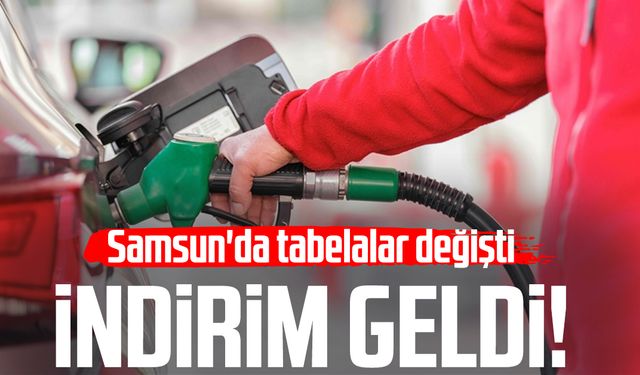 Akaryakıta indirim geldi: Samsun'da tabelalar değişti