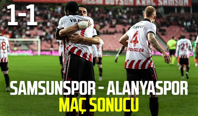 Samsunspor - Corendon Alanyaspor maç sonucu