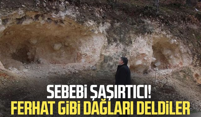 Sebebi şaşırtıcı! Ferhat gibi dağları deldiler
