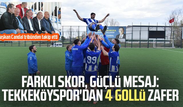 Farklı skor, güçlü mesaj: Tekkeköyspor'dan 4 gollü zafer
