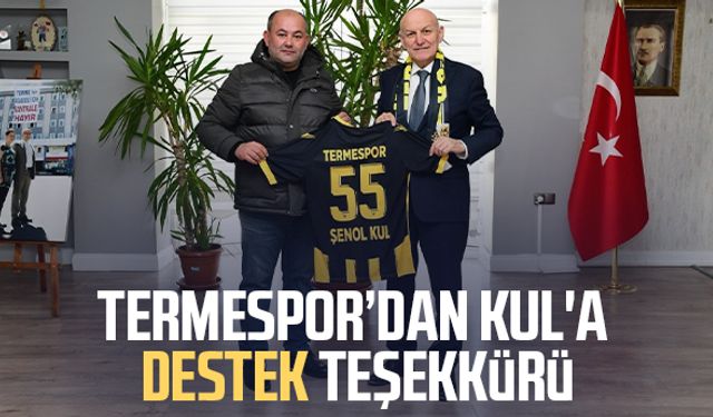 Termespor’dan Şenol Kul'a destek teşekkürü