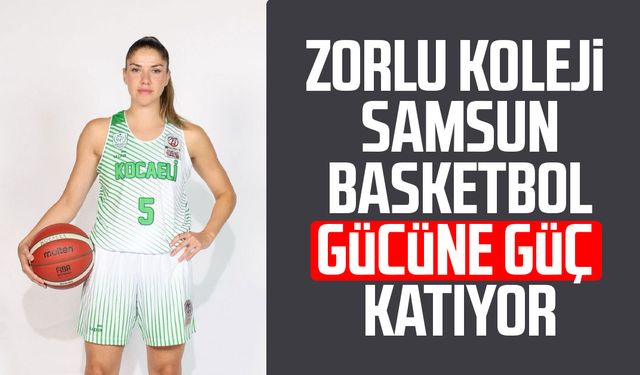 Ceren Gökdemir Zorlu Koleji Samsun Basketbol'da