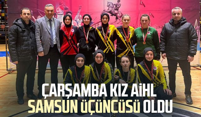 Çarşamba kız AİHL Samsun üçüncüsü oldu