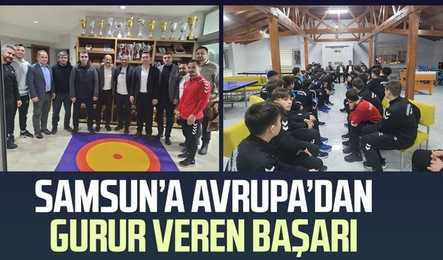 Samsun’a Avrupa’dan gurur veren başarı