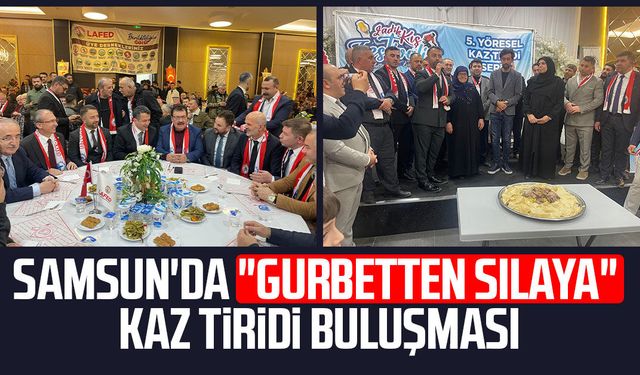 Samsun'da "Gurbetten Sılaya" kaz tiridi buluşması