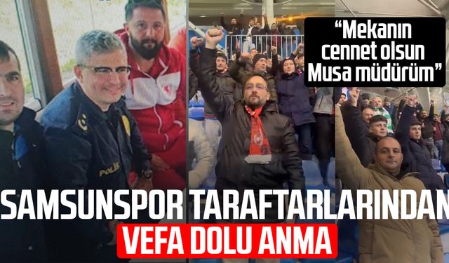 Samsunspor taraftarlarından vefa dolu anma