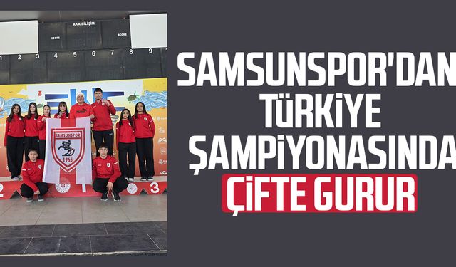 Samsunspor'dan Türkiye şampiyonasında çifte gurur